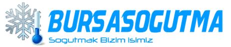 Bursa Teknik Soğutma - Bursa
